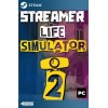 Streamer Life Simulator 2 Steam